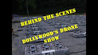 Dollywood 2021 - Behind the Scenes - How The Drone Show Is Made