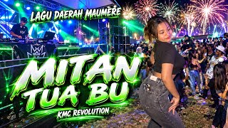 Lagu Joget Maumere Viral 2026 || MITAN TUA BU [ KMC REVOLUTION ] 