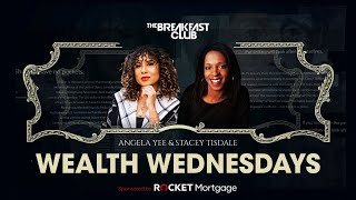 #RealEstateReset With The Breakfast Club, Team Wealth Wednesdays And Rocket Mortgage