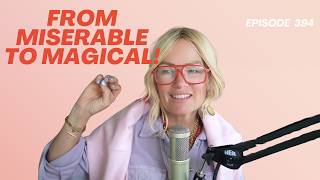 From Miserable to Magical: The Art of Leading Yourself Well!