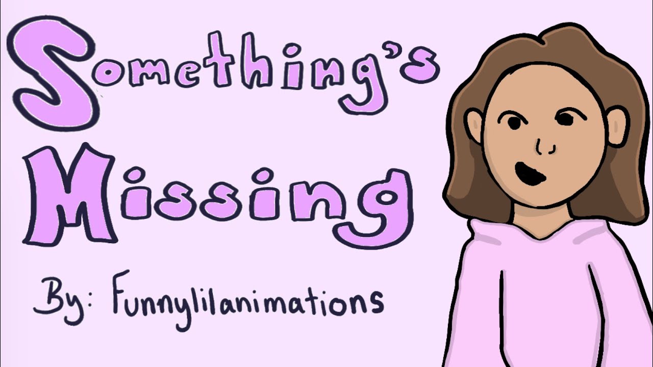 Something’s Missing | Animation #FlipaClipOC - YouTube