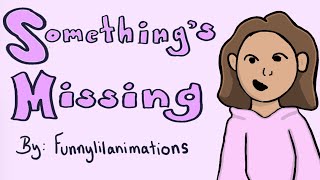 Something’s Missing | Animation #FlipaClipOC #FlipaClipNoWords
