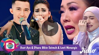 🔴 DUET SPEKTAKULER - LETTU DHANA & AYU TING² BAWAKAN LAGU (AKU MILIKMU) 1 STUDIO INDOSIAR MENANGIS