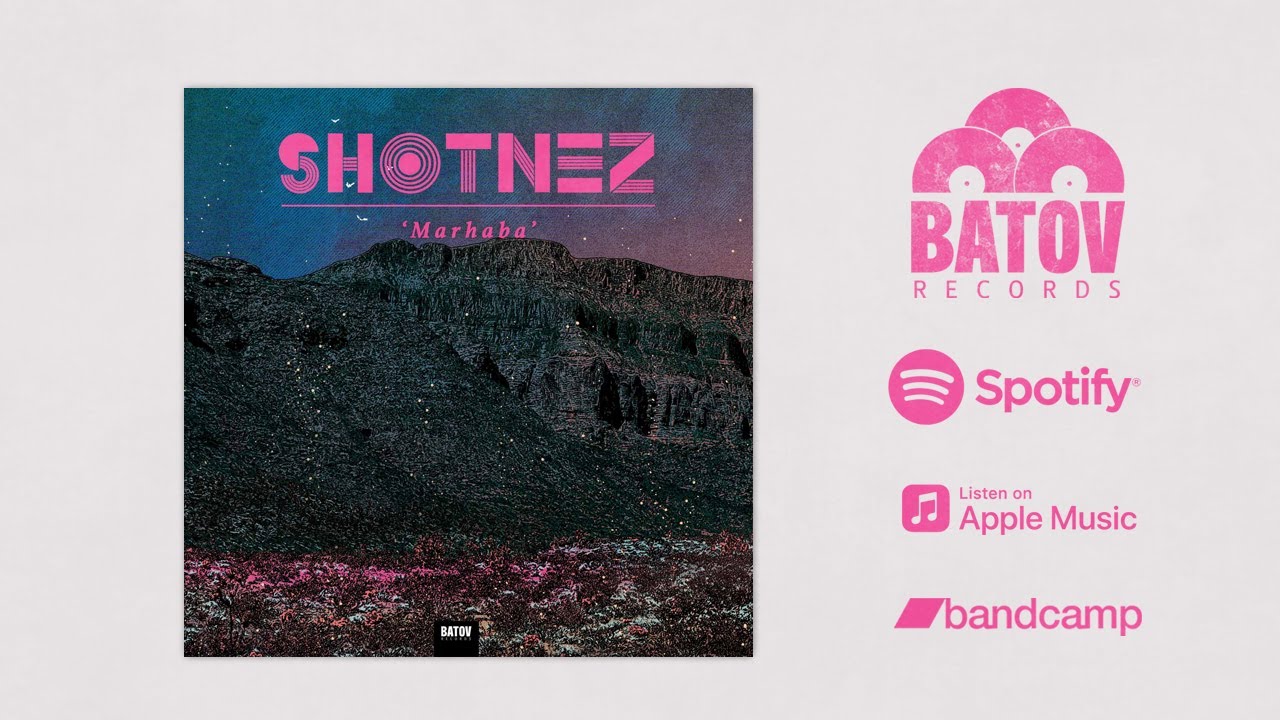 Shotnez - Marhaba - (Batov Records)