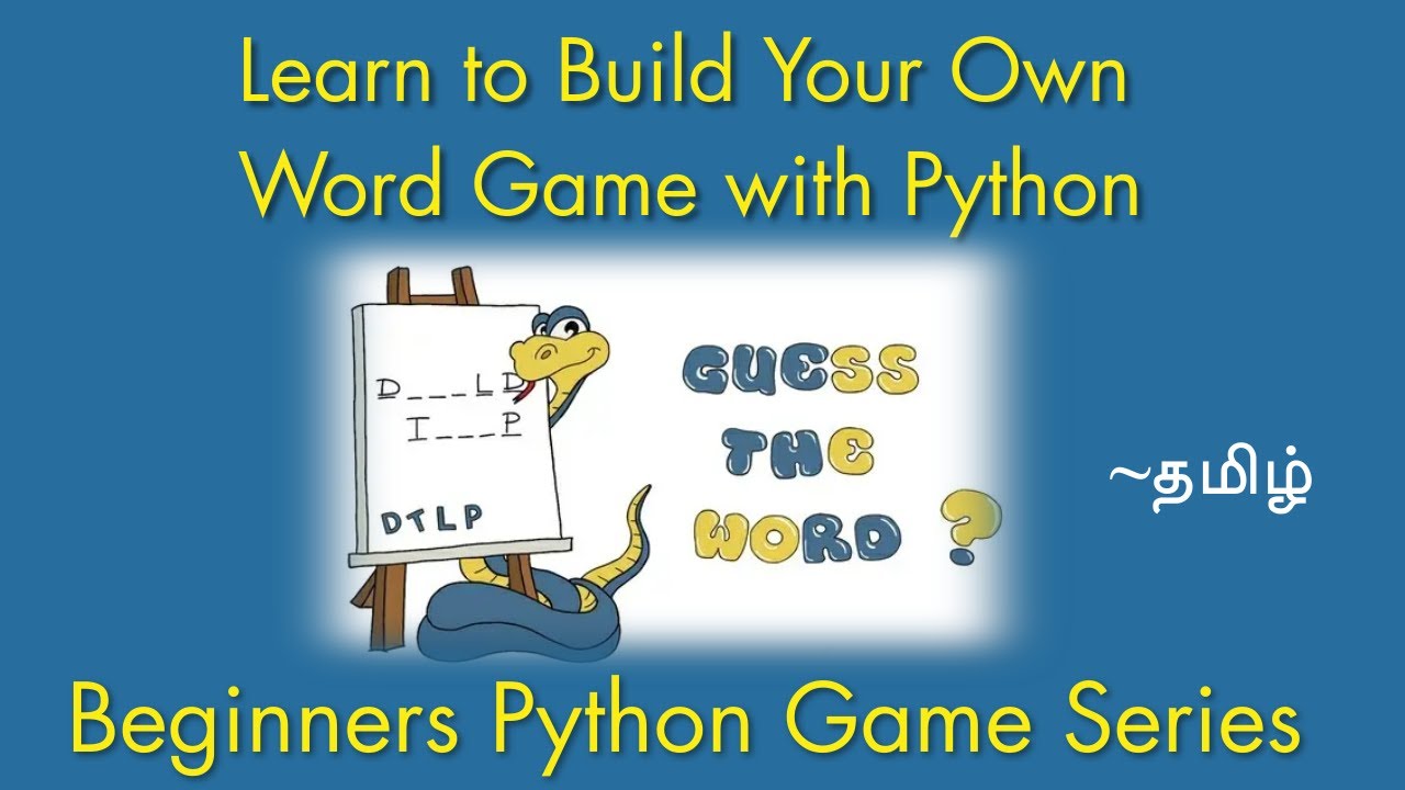 WORD GAME PYTHON TAMIL | BEGINNERS GAME DEVELOPMENT TAMIL | PYTHON GAME ...