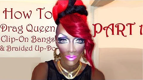 How To: Drag Queen Clip-On Bangs & Braided Up-Do [...