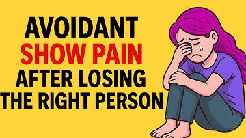 How an Avoidant Shows Pain After Losing the Right Person | The Hidden Regret They Never Admit”