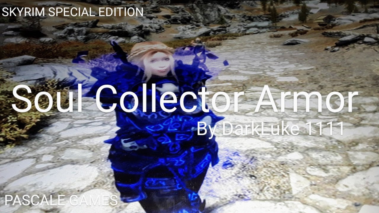 SKYRIM SOUL COLLECTOR ARMOR YouTube