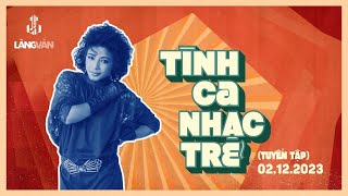 Tình Ca Nhạc Trẻ (Tuyển Tập) | CBC, Julie, Ngọc Lan, Kiều Nga... | Nhạc Trẻ Hải Ngoại