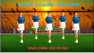 NGỰA HOANG / CHA CHA NHẠC CHẬM- CÙNG HƯỚNG CỰC DỄ HỌC PHÙ HỢP MỌI LỨA TUỔI