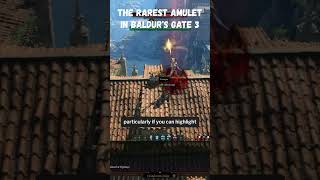 The RAREST AMULET In Baldurs Gate 3!