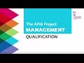 The APM Project Management Qualification