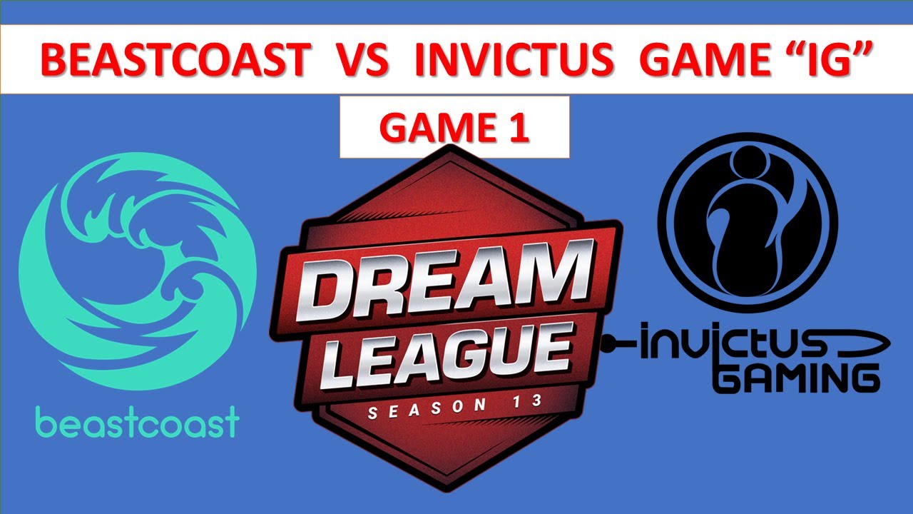 BEASTCOAST vs INVICTUS GAMING "IG" GAME 1 | DreamLeague Season 13:  The Major Leipzig