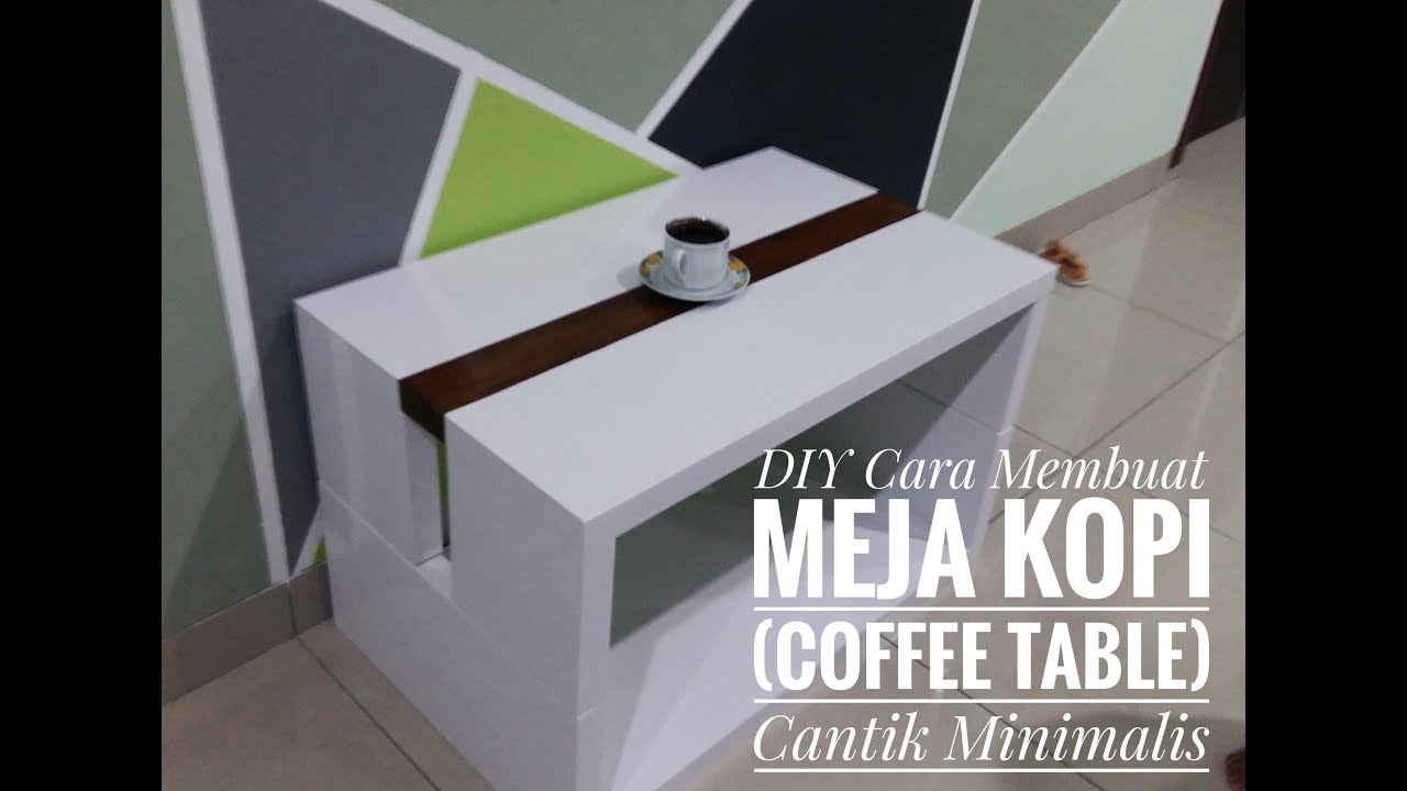  DIY  Cara Membuat  Sendiri Meja  Kopi Coffee Table Cantik 