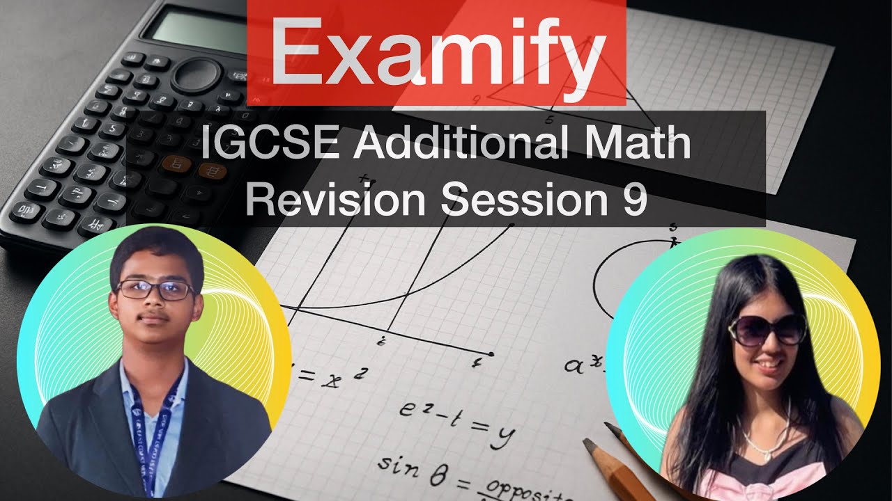 Examify IGCSE Add Math Session 9: Calculus—Integration