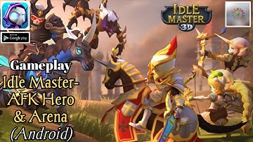 Gameplay Idle Master- AFK Hero & Arena (Android)