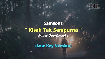 Samsons - Kisah Tak Sempurna | Karaoke - Piano (Low Key/Nada Rendah)