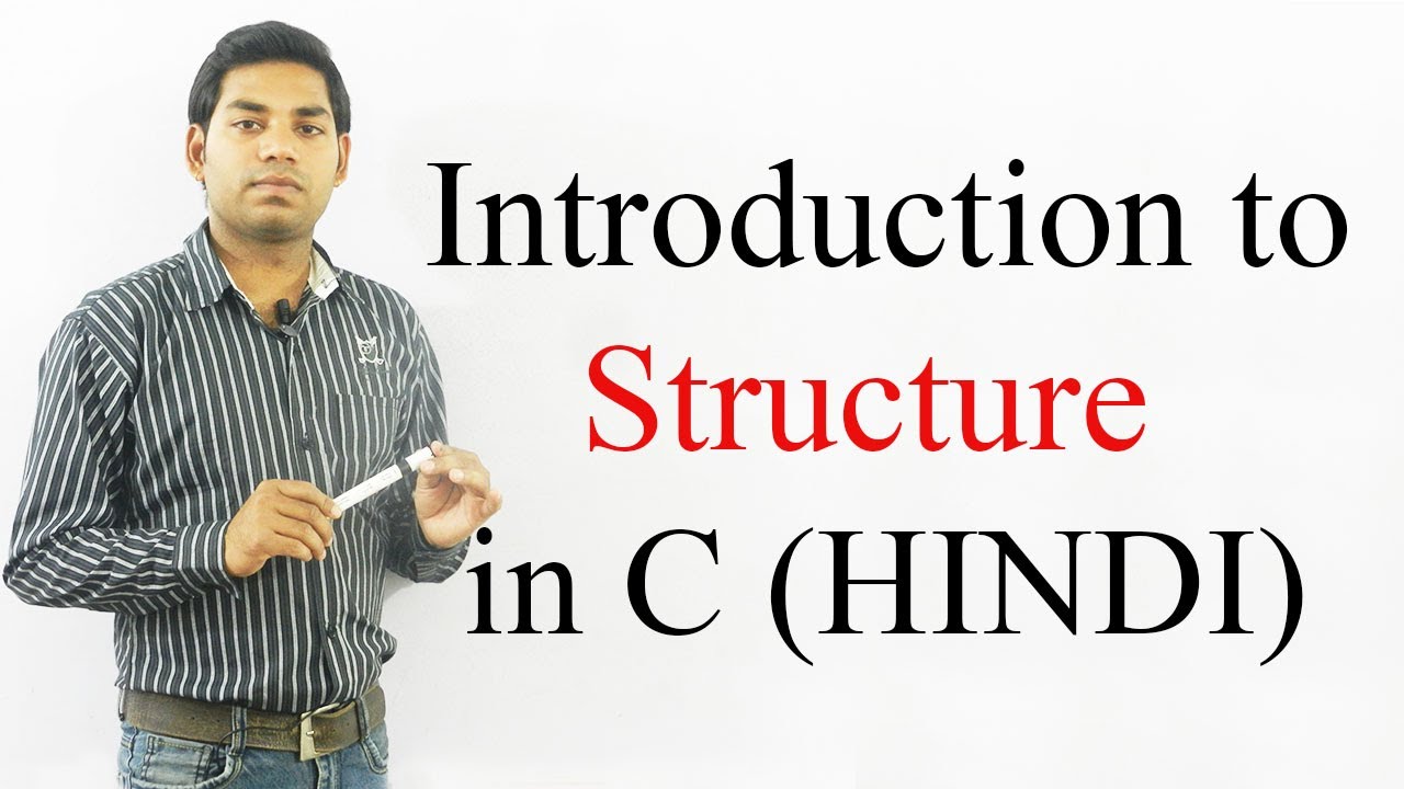 Introduction to Structure in C (HINDI)