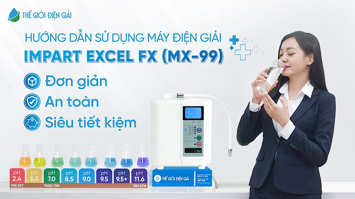 Máy lọc nước ion kiềm nào tốt nhất