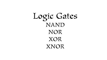 Logic Gates NAND,NOR,XOR,XNOR Lecture 2