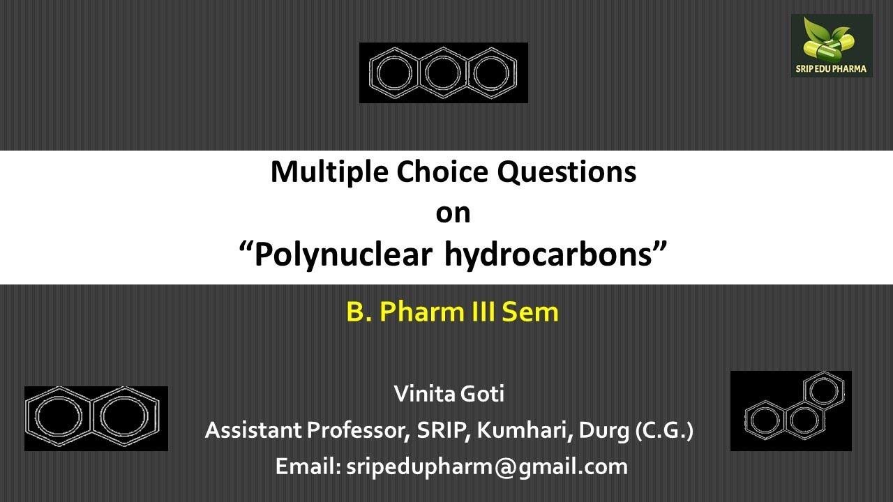 Multiple Choice Questions on “Polynuclear hydrocarbons”