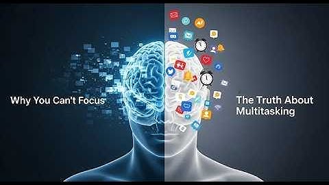 Why Multitasking Destroys Your Focus The Psychology of Attention