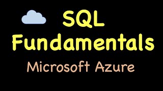 SQL Database Fundamentals for Data Science | Microsoft Azure