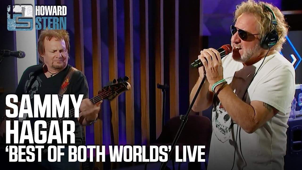 Sammy Hagar “Best of Both Worlds” Live on the Stern Show