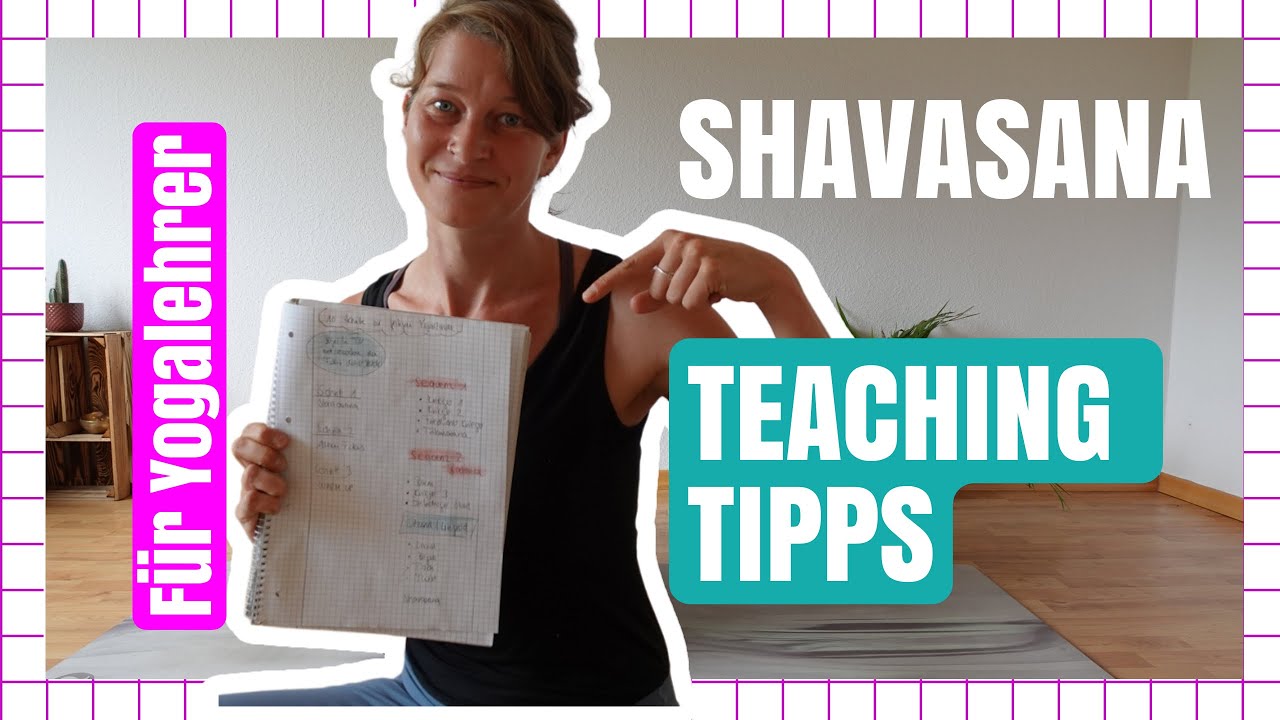 Yogalehrer-Tipps für die Shavasana Gestaltung