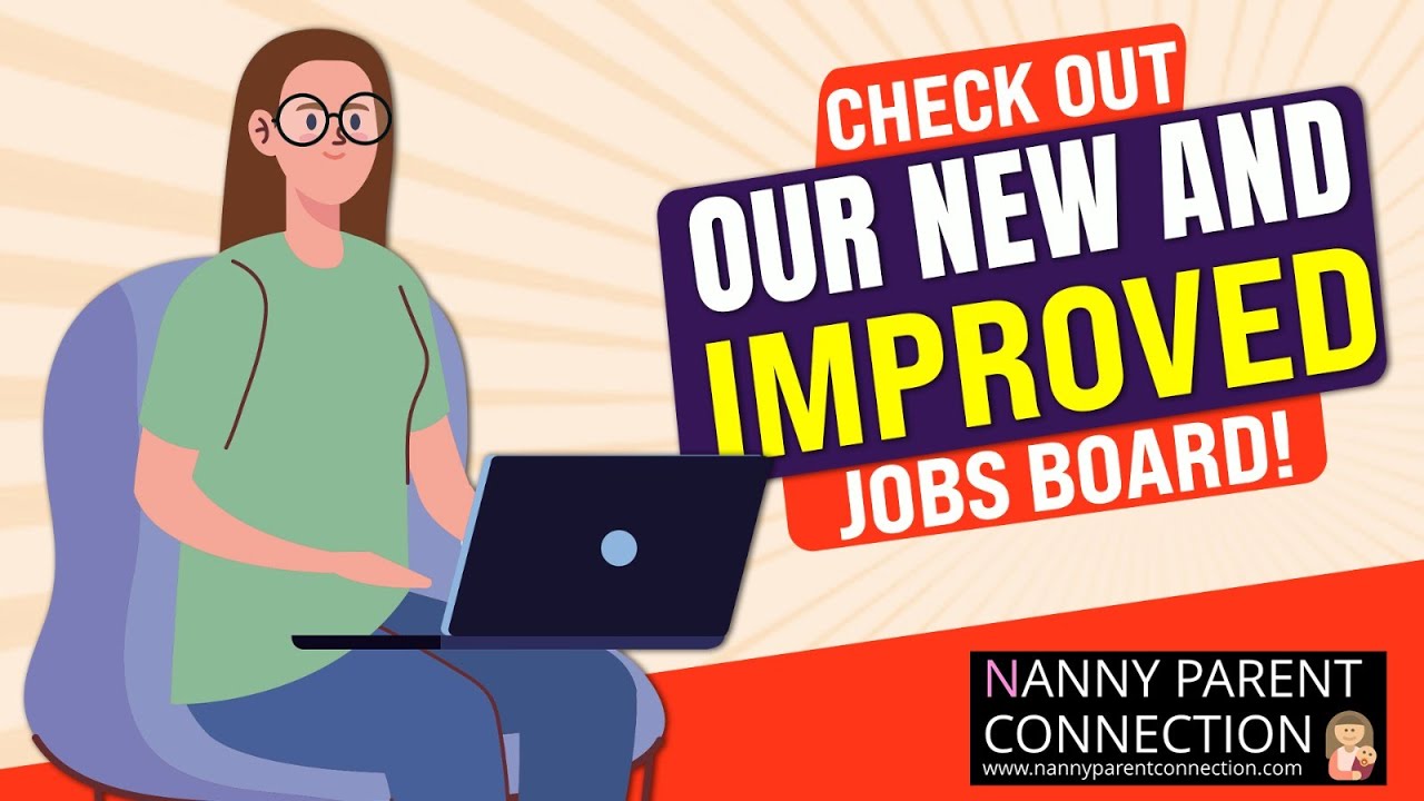 Check Out Our NEW & Improved Nanny Jobs Board!