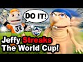 SML YTP: Jeffy Streaks The World Cup!