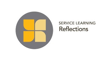 Service Learning Reflections