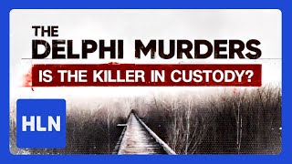 Delphi Murders: Teen Girls&#39; Killer in Custody?