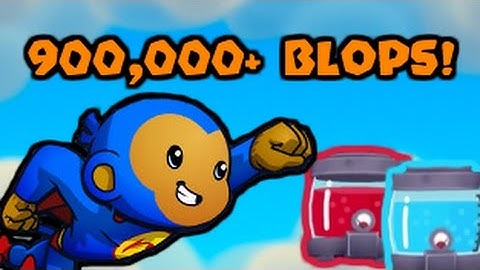 Bloons Super Monkey 2: 900,000+ Blops in One Level! | Best Blop Farming Method