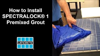 How to Install SPECTRALOCK 1 Premixed Grout