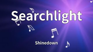 Download Lagu Shinedown - Searchlight (Lyrics) MP3