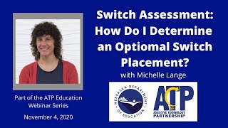 Switch Assessment - How Do I Determine an Optimal Switch Placement? with Michelle Lange