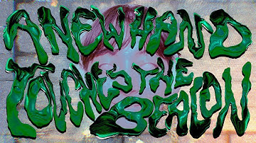 A NEW HAND TOUCHES THE BEACON (Music Video)