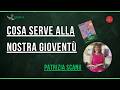 Che cosa sta accadendo alla nostra gioventù? - con Patrizia Scanu