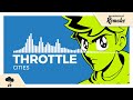 Throttle - Cities [Monstercat Remake]