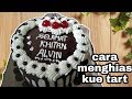 CARA MENGHIAS KUE TART / SEDERHANA.