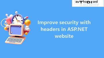 Improve security with headers in ASP.NET website