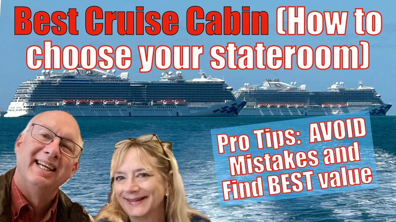 Top Cruise Cabin Tips: Common Mistakes To Avoid & Best Deals