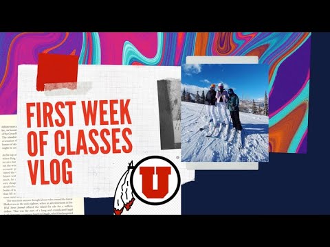 FIRST WEEK OF CLASSES at the university of utah!!!