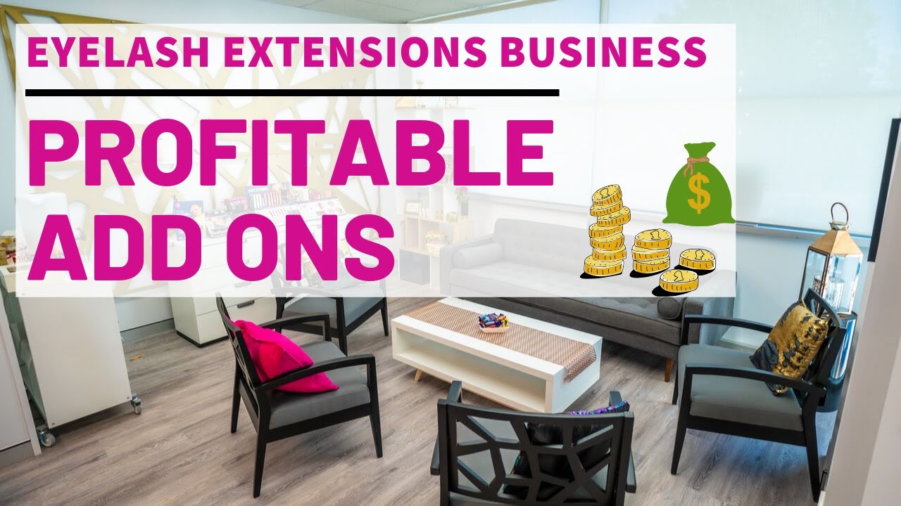 How to Grow a Lash Business | Profitable Add Ons