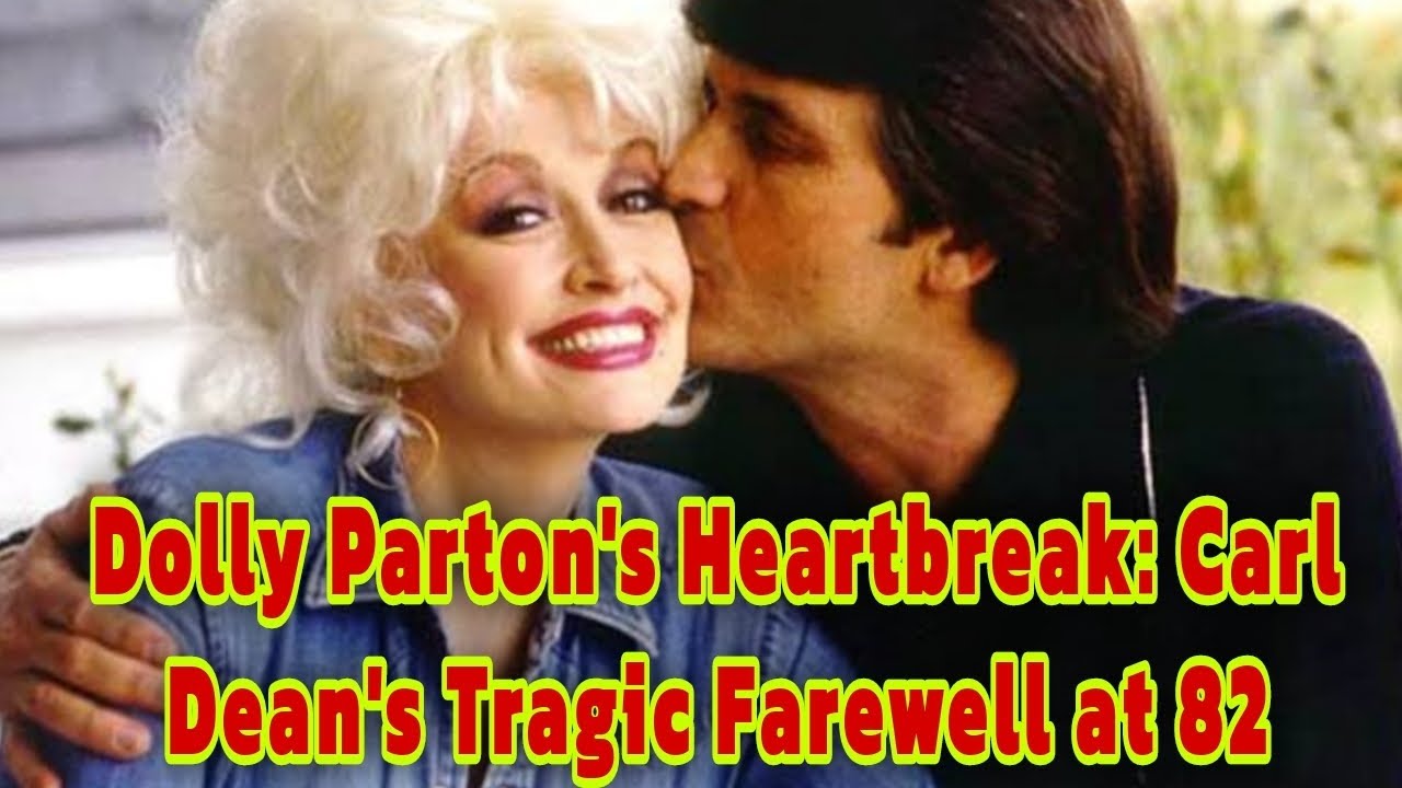 Dolly Parton’s Heartbreak: The Untold Story of Carl Dean’s Passing at 82"