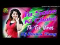 Tu Sone Di Chaini Tik Tok DJ Vikas Hathras Tu Sone Di Chaini Tik Tok DJ Vikas Hathras