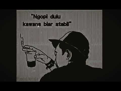 Story wa,ngopi coy