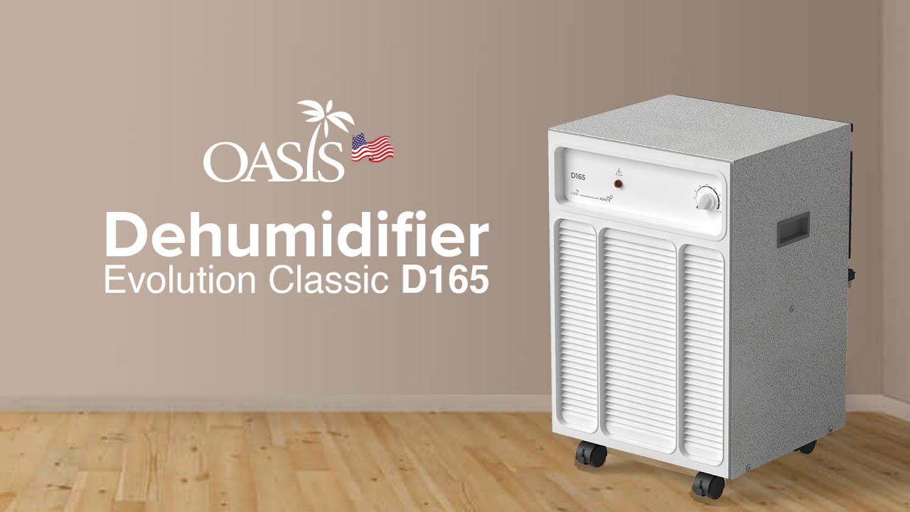 Oasis Dehumidifier Evolution Classic D165 YouTube