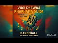 Vusi Dhewaa Honorable Galaxy Phaphama Mjida Weekend Vybez Movement Riddim Gyfm Production